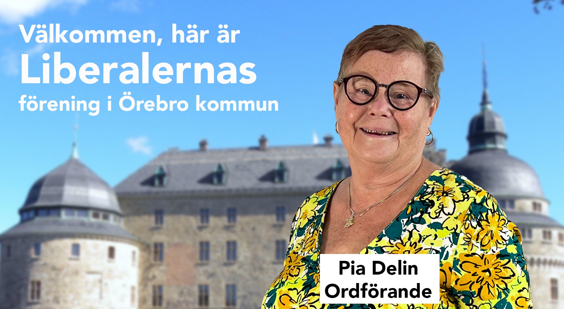 Det är vi som är Liberalernas förening i Örebro kommun