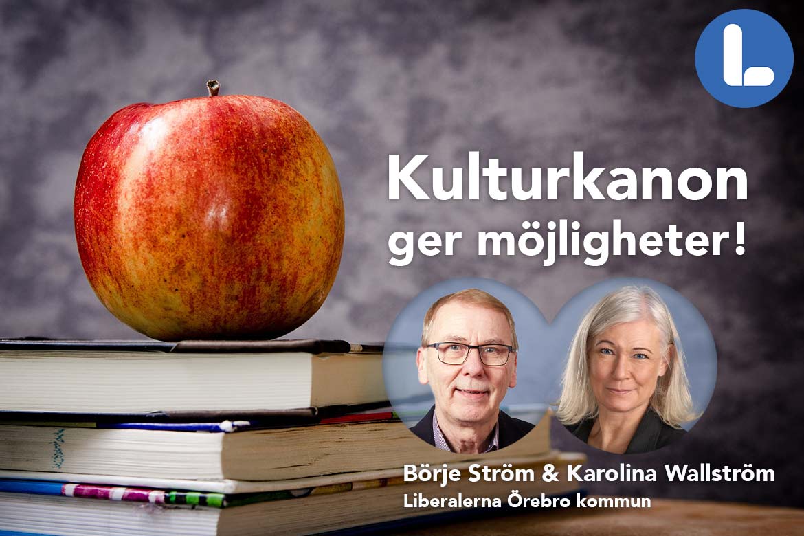 Kulturkanon ger möjligheter, inte begränsningar. Börje Ström & Karolina Wallström