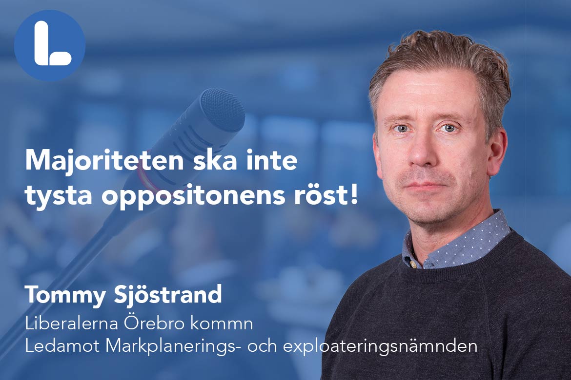 Tommy Sjöstrand, Liberalerna Örebro kommun Ledamot Markplanerings- och exploateringsnämnden