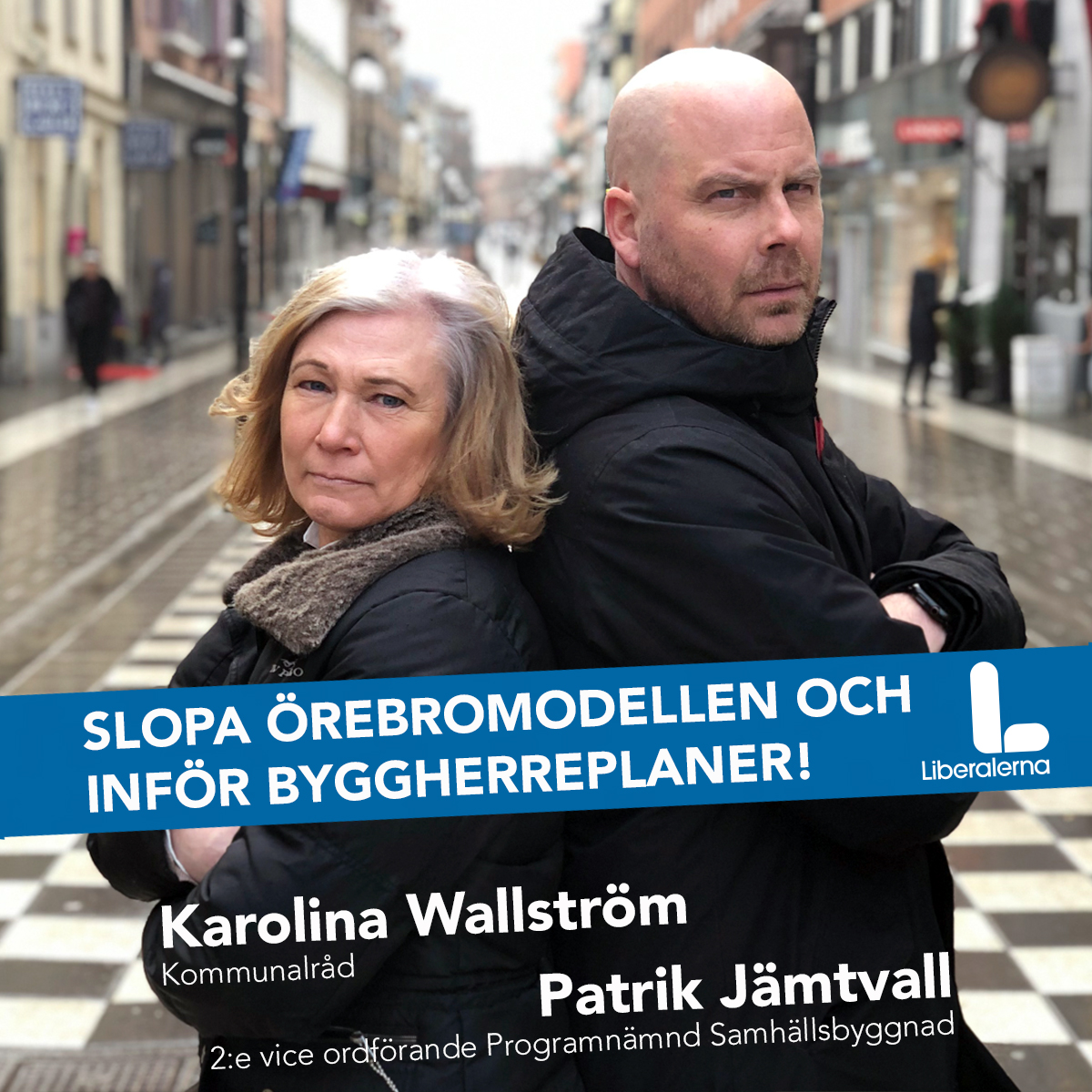 Karolina Wallström (L) Kommunalråd och Patrik Jämtvall Liberalerna Örebro  2:e vice ordförande Programnämnd Samhällsbyggnad