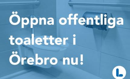 Öppna offentliga toaletter nu!